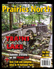 Prairies North: The Magazine of Saskatchewan